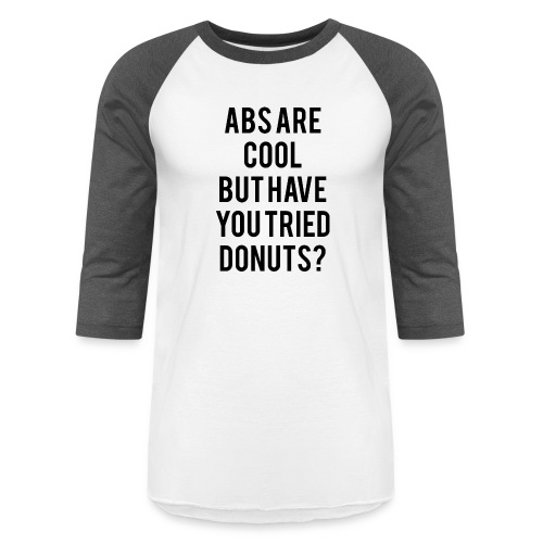 ABS ARE COOL - Unisex Baseball T-Shirt