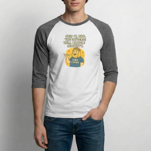 Ship It - The Universe Will Handle the Security - Unisex Baseball T-Shirt
