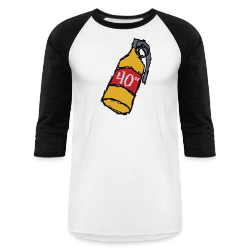40 oz. Grenade - Unisex Baseball T-Shirt