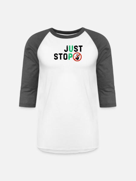 Just stop anything bad - Unisex Baseball T-Shirt - white/charcoal