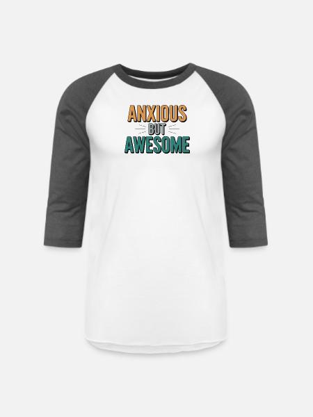 Anxious But Awesome - Unisex Baseball T-Shirt - white/charcoal