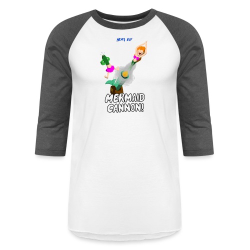 Mermaid Cannon! - Unisex Baseball T-Shirt