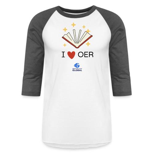 I love OER - Unisex Baseball T-Shirt