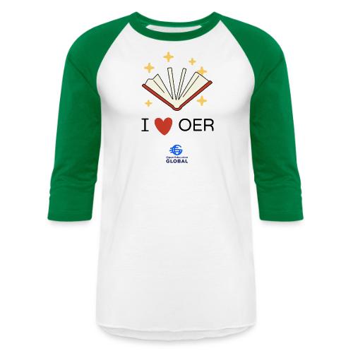 I love OER - Unisex Baseball T-Shirt