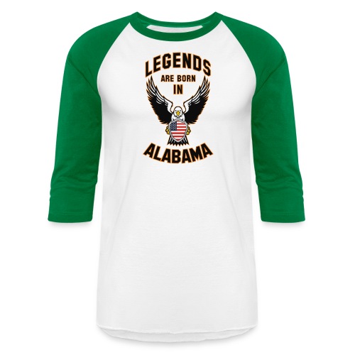 Legends are born in Alabama - Unisex Baseball T-Shirt