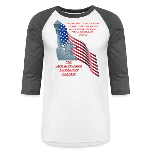 Liberty right wrong - Unisex Baseball T-Shirt