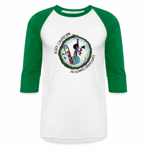 Black Liberation, Indigenous Sovereignty - Unisex Baseball T-Shirt
