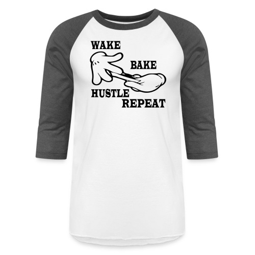 Wake bake hustle repeat - Unisex Baseball T-Shirt