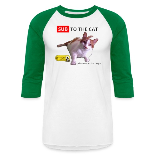 Sub to the Cat - Unisex Baseball T-Shirt