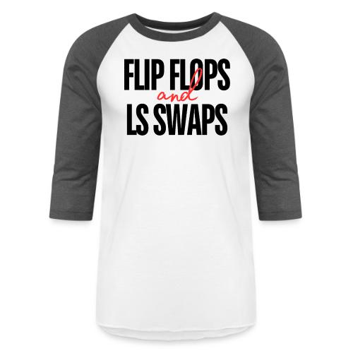 Flip Flops and LS Swaps (RED) - Unisex Baseball T-Shirt