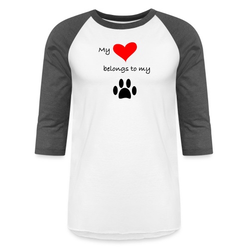 Dog Lovers shirt - My Heart Belongs to my Dog - Unisex Baseball T-Shirt