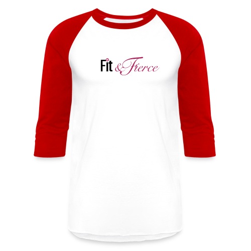 Fit Fierce - Unisex Baseball T-Shirt