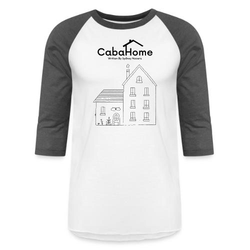 Cabahome Merch Design 3 - Unisex Baseball T-Shirt