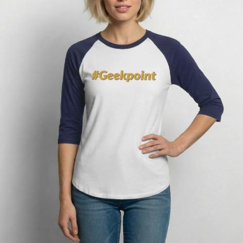 #Geekpoint - Unisex Baseball T-Shirt