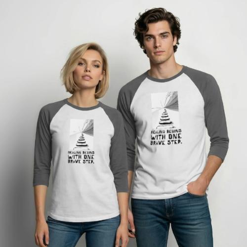 Recovery Mantra for “The Courage to Begin” - Unisex Baseball T-Shirt