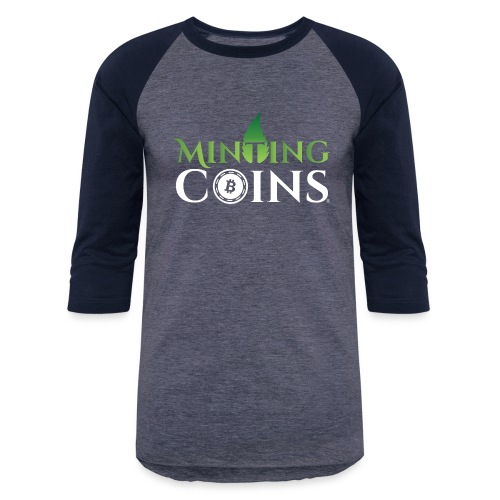 Minting Coins - Unisex Baseball T-Shirt