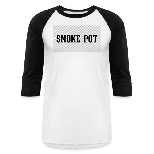 **Smoke Pot** - Unisex Baseball T-Shirt