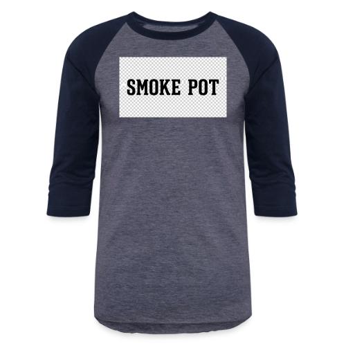 **Smoke Pot** - Unisex Baseball T-Shirt