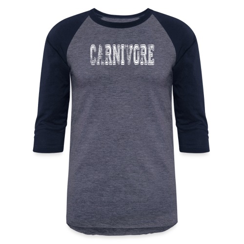Carnivore - Unisex Baseball T-Shirt