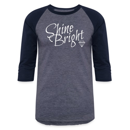 Shine Bright white - Unisex Baseball T-Shirt