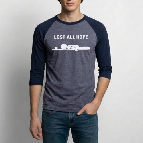 Lost All Hope - Funny Bad Golfer Quote - Unisex Baseball T-Shirt