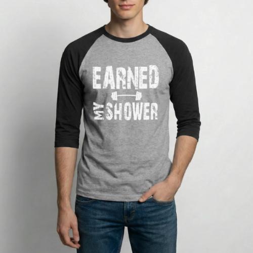EARNED MY SHOWER DUMBBELL - Unisex Baseball T-Shirt
