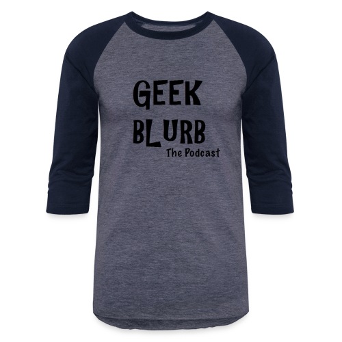 Geek Blurb (Transparent, Black Logo) - Unisex Baseball T-Shirt