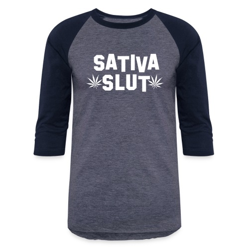 Sativa Slut - Unisex Baseball T-Shirt