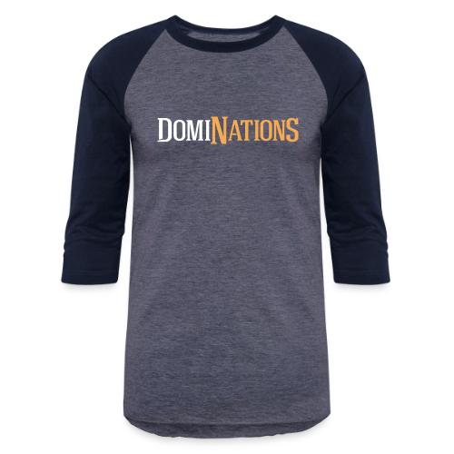 DomiNations - Unisex Baseball T-Shirt
