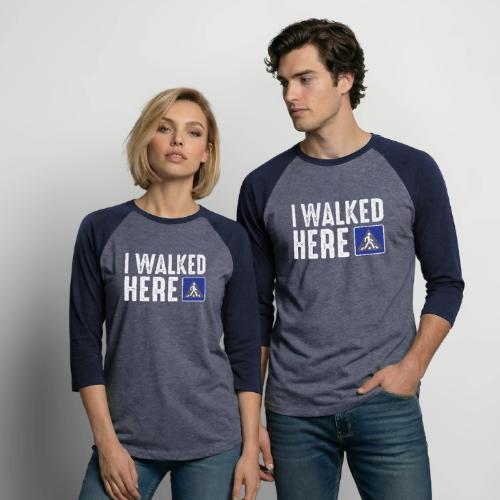 I Walked Here - Unisex Baseball T-Shirt