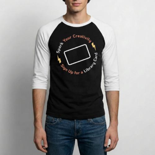 Library Card Sign-up Month - Spark Your Creativity - Unisex Baseball T-Shirt