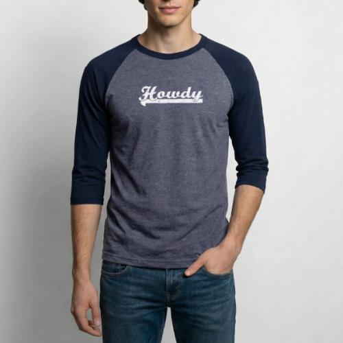 HOWDY 0001 - Unisex Baseball T-Shirt