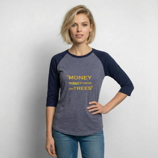 Money Doesn't Grow on Trees