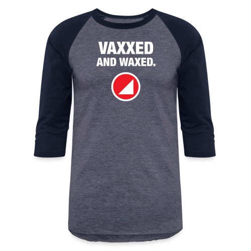 VAXXED - Unisex Baseball T-Shirt