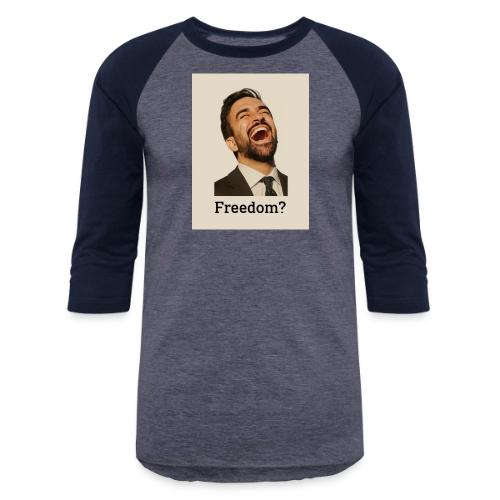 20250129 mamdani freedom 0ee9a028 d03d 4d03 831 - Unisex Baseball T-Shirt