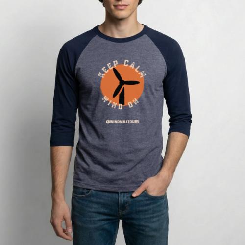 KEEP CALM WIND ON - Unisex Baseball T-Shirt