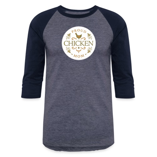 proud chicken mom - Unisex Baseball T-Shirt