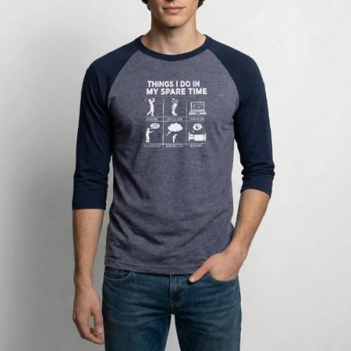 Things I Do In My Spare Time Golfing Addict Appare - Unisex Baseball T-Shirt
