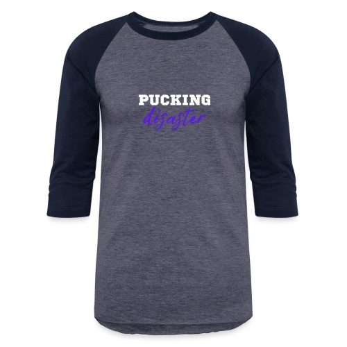Pucking Disasters White - Unisex Baseball T-Shirt