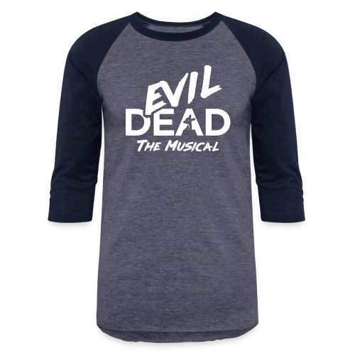 Evil Dead the Musical Logo White - Unisex Baseball T-Shirt