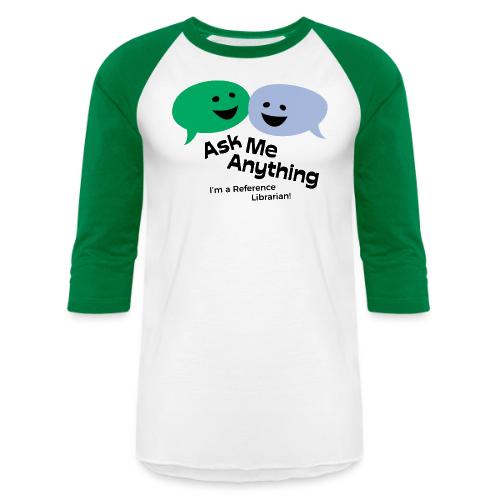 RUSA - Ask Me Anything - Unisex Baseball T-Shirt