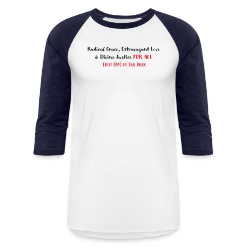 Radical Grace, Extravagant Love & Divine Justice - Unisex Baseball T-Shirt
