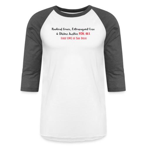 Radical Grace, Extravagant Love & Divine Justice - Unisex Baseball T-Shirt
