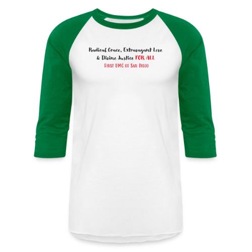 Radical Grace, Extravagant Love & Divine Justice - Unisex Baseball T-Shirt