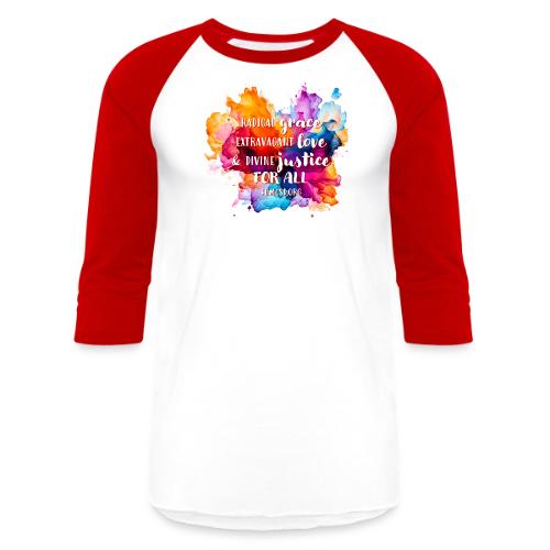 Grace Love Justice Color Splash - Unisex Baseball T-Shirt