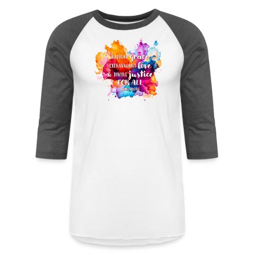 Grace Love Justice Color Splash - Unisex Baseball T-Shirt