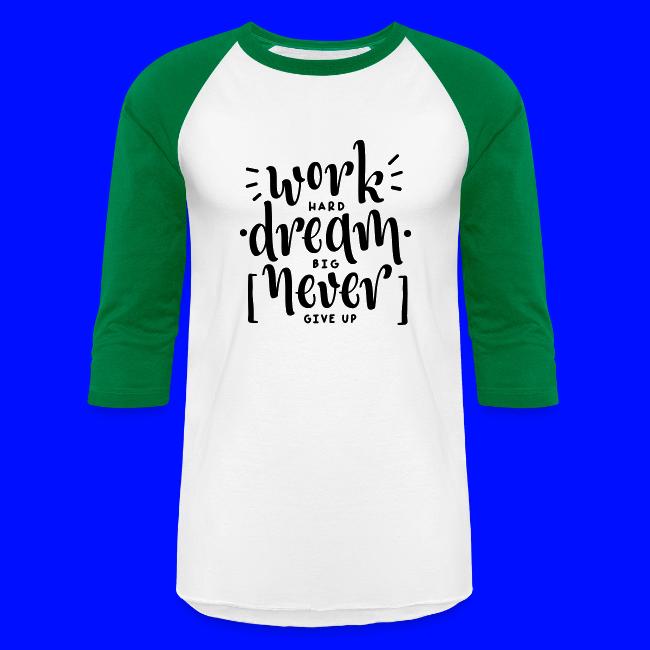 Work Dream Never Give Up Grit Teacher T-Shirts