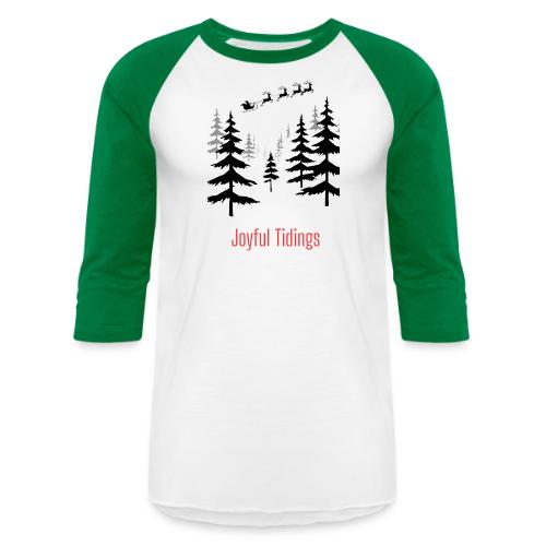 Joyful Tidings Christmas T-Shirt - Unisex Baseball T-Shirt