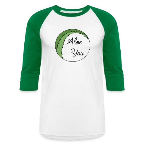 Aloe you, I love you - Unisex Baseball T-Shirt