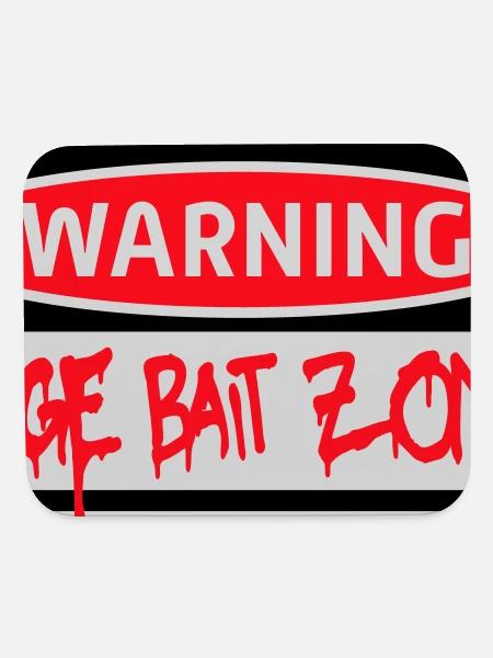 Warning Rage Bait Caution Zone Sign Provocation - Mouse pad Horizontal - white - Front